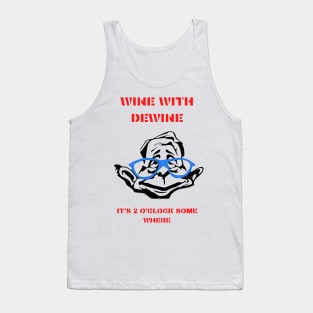 Wine With Dewine It's 2 O'clock Somewhere Tank Top